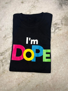 I'm DOPE - Color