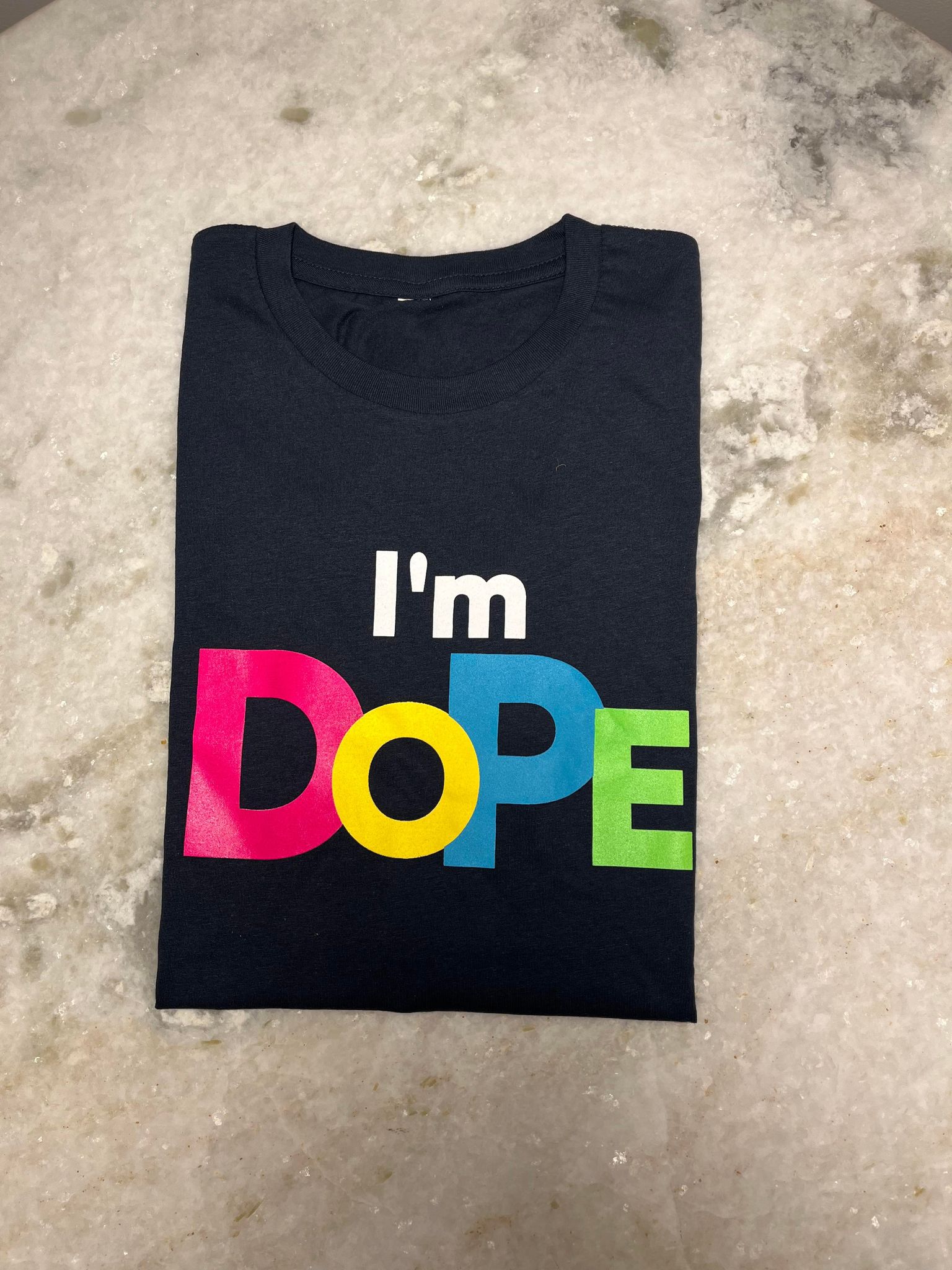 I'm DOPE - Color